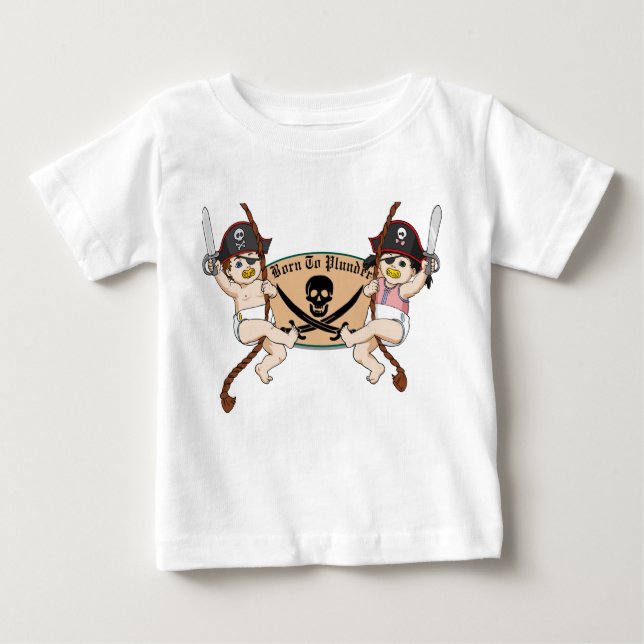 Fött att plundra - babyen piratkopierar att svänga t shirt (Framsida)