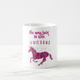 Fött att rida Unicorns! Kaffemugg