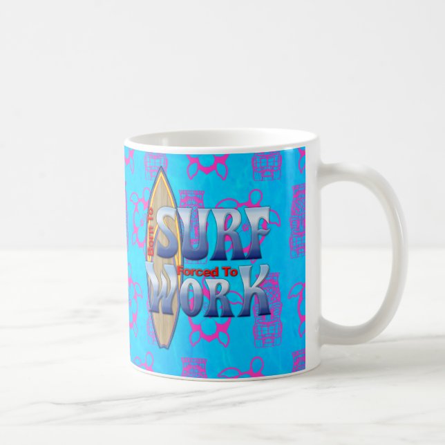 Fött att surfa tvunget för att fungera kaffemugg (Höger)