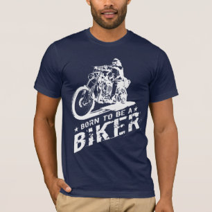 Fött att vara en biker t shirt
