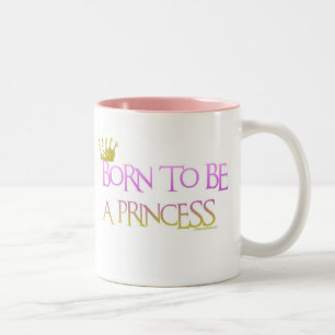 FÖTT ATT VARA EN PRINCESS Två-Tonad MUGG