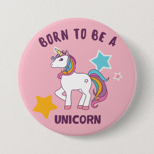 Fött att vara en Unicorn Knapp