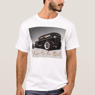 Fött att vara RAD Tee Shirt