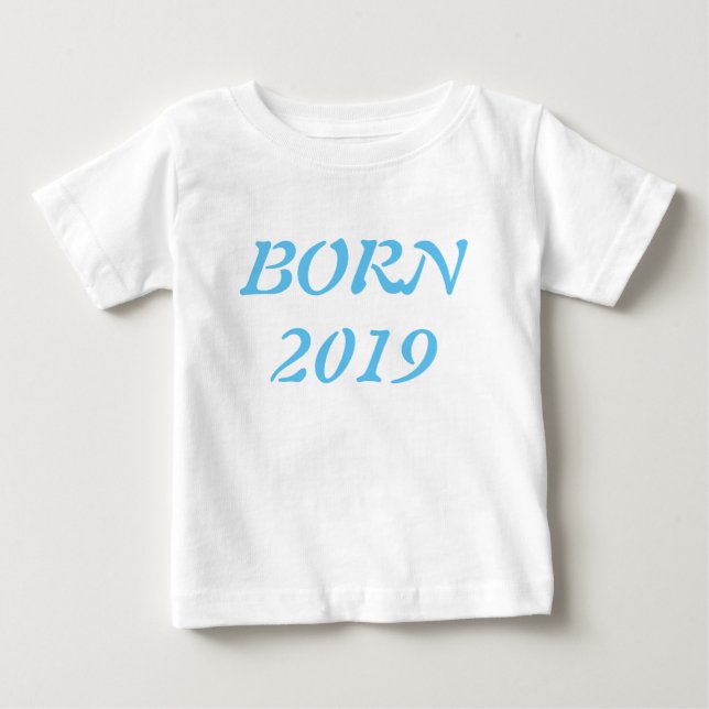 Fött på 2019 ', t shirt (Framsida)