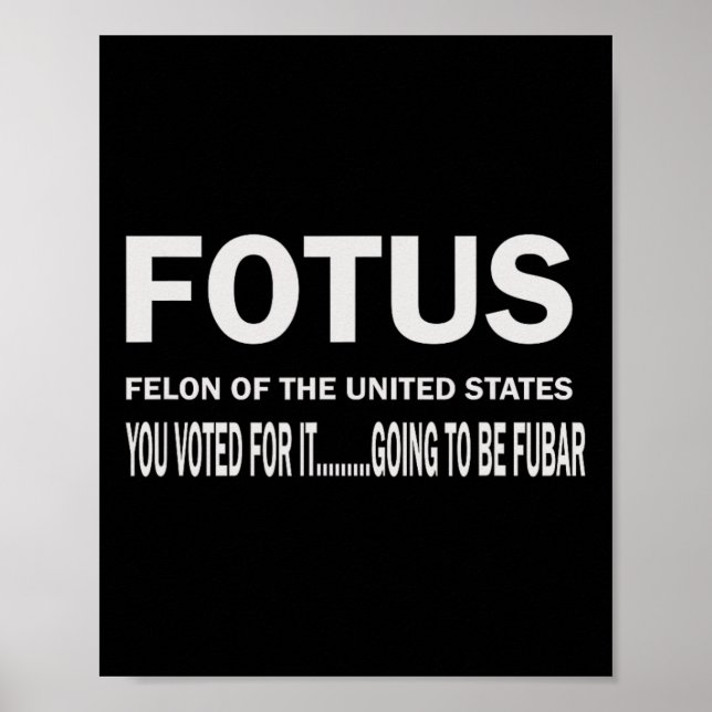 Fotus First Felon Of The Us Fur Will Begin  Poster (Framsidan)