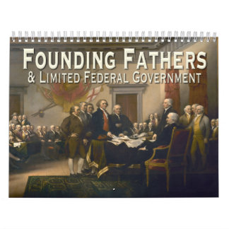 Founding fathers & begränsada regerings- kalender