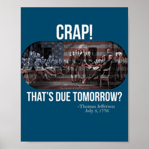 Founding fathers Funny 4:e juli Thomas Poster