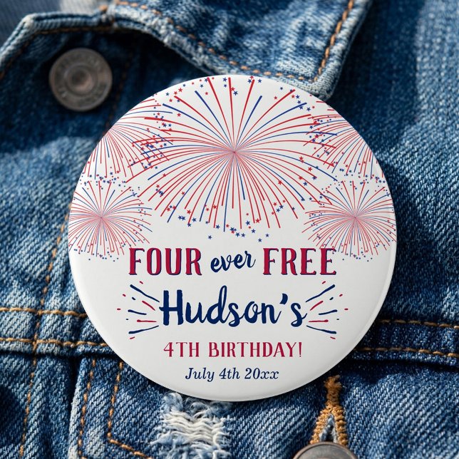 Four Ever Free! 4:e Juli 4-års födelsedagsfest Knapp (Skapare uppladdad)