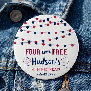 Four Ever Free! 4 juli Födelsedagsfest 4 år Knapp