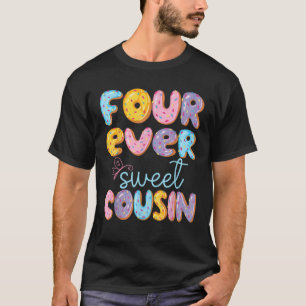 Four Ever Sweet Kusin 4-årsdag Barn Munk Älskare T Shirt