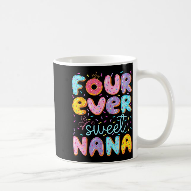 Four Ever Sweet Nana 4th Birthday Girl Donut Lover Kaffemugg (Höger)