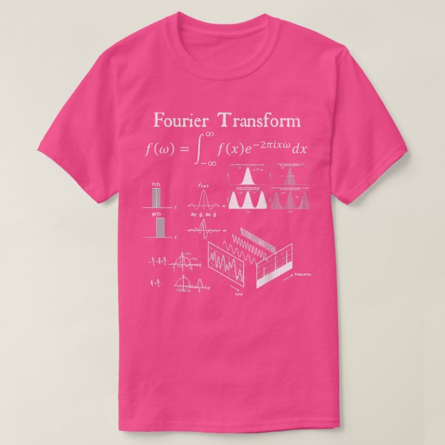 Fourier Transform Signal Science Math Teacher Nerd T Shirt (Design framsida)