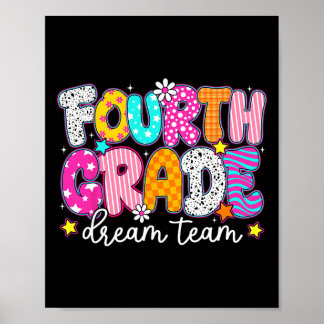 Fourth 4th Grade Dream Team Teachers Kid Back To S Poster