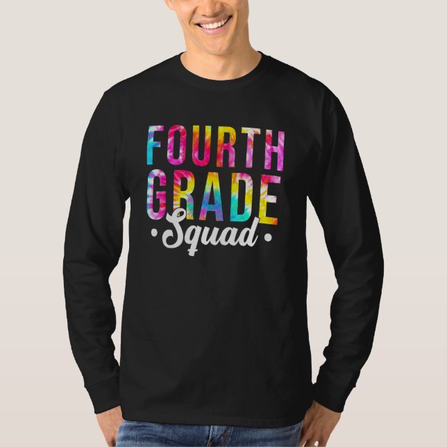 Fourth Grade Squad Tie Dye 4th Grade Teacher Back  T Shirt (Framsida)