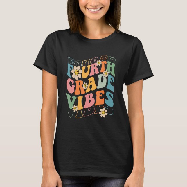 Fourth Grade Vibes  4th Grade Team Retro 1st Day o T Shirt (Framsida)