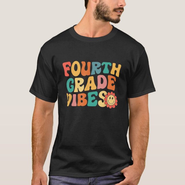 Fourth Grade Vibes 4th Grade Team Retro 1st Day Of T Shirt (Framsida)