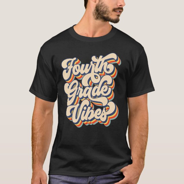 Fourth Grade Vibes First Day Back To School Tie Dy T Shirt (Framsida)