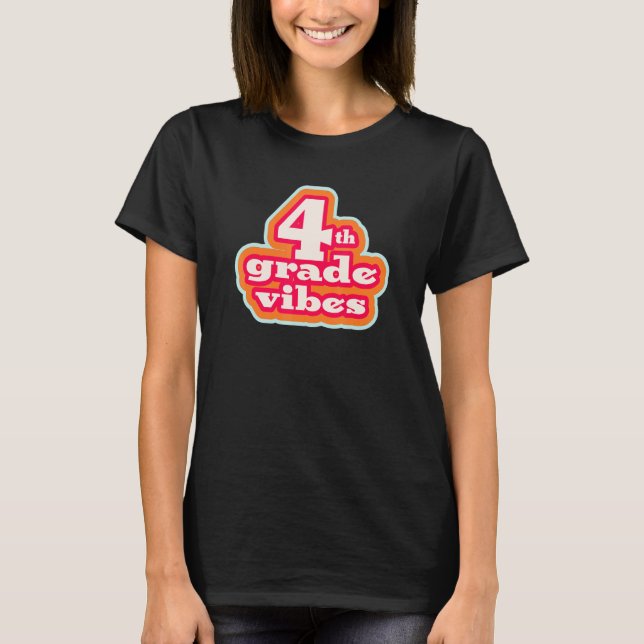 Fourth Grade Vibes Retro School Teacher & Student T Shirt (Framsida)