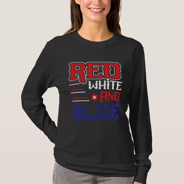 Fourth of July 4th of July Red White and Blue T Shirt (Framsida)