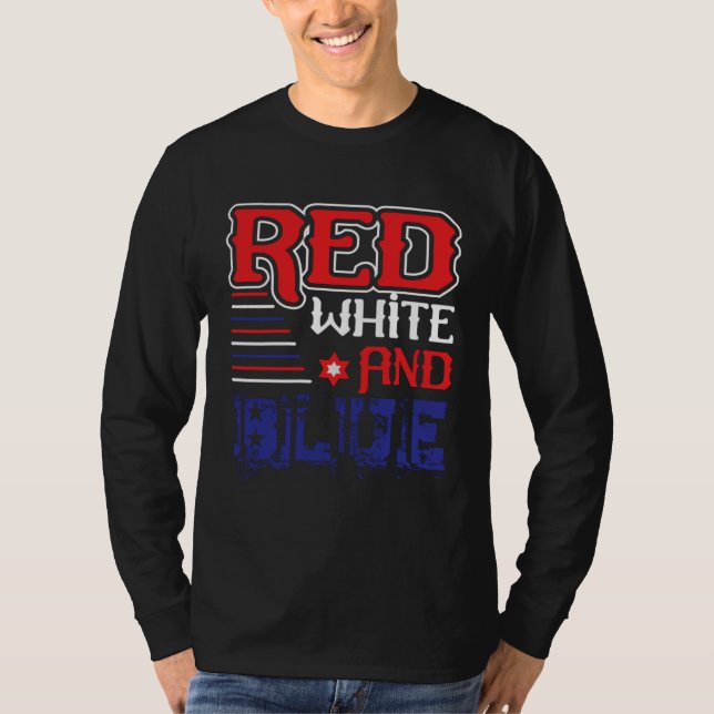 Fourth of July 4th of July Red White and Blue T Shirt (Framsida)