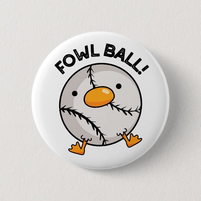 Fowl Boll Funny Sports Pun Knapp (Framsida)