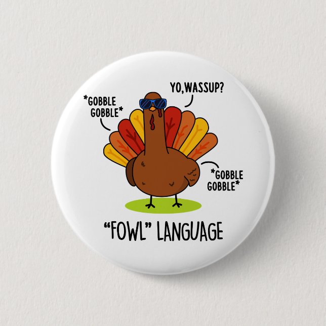 Fowl Language Underny Turkey Pun Knapp (Framsida)