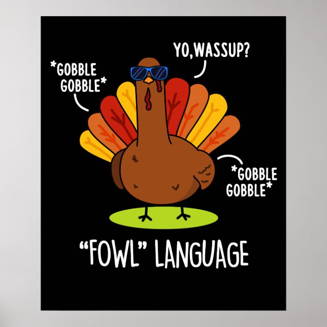 Fowl Language Underny Turkey Pun Mörk BG Poster (Framsidan)
