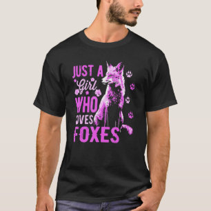 Fox bara en flicka som Kärlek Foxes Red Fox Wildli T Shirt