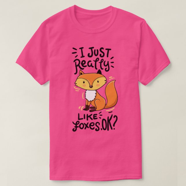 Fox Forest Animal Humor T Shirt (Design framsida)