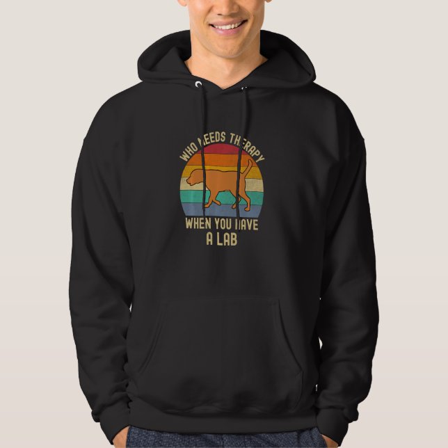 Fox Red Lab No Therapy Funny Labrador Retriever La Hoodie (Framsida)