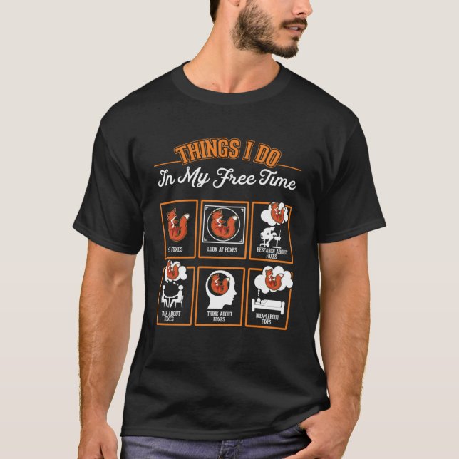 Fox Sak I gör jag på fritiden Red Fox T Shirt (Framsida)