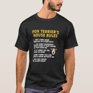 Fox Terrier House Regler Fox Terrier Älskare Fox T Shirt