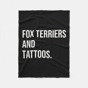Fox Terriers och Tattoos Hundägare Hund Inked Älsk Fleecefilt