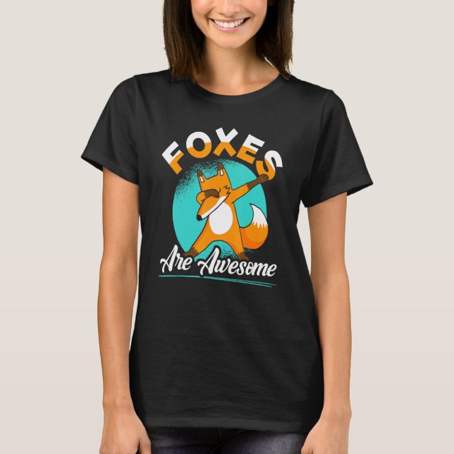 Foxar är Fantastisk dabbing Fox Vixen Animal T Shirt (Framsida)
