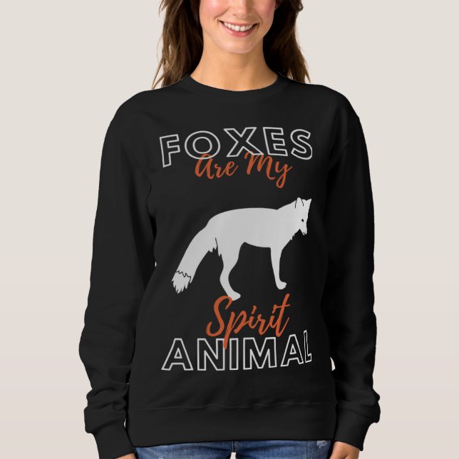 Foxes Are My Spirit Animal Forest Animal   Fox T Shirt (Framsida)