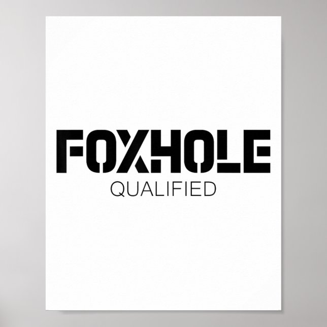 Foxhole Qualified Military Suprter And Lover Motiv Poster (Framsidan)