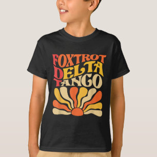 Foxmachta Delta Tangos Funny FoxdragDelta Tangos T Shirt