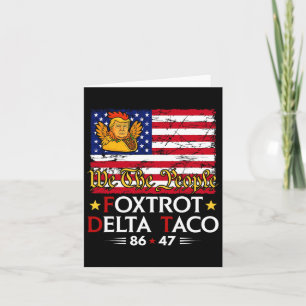 Foxtrot Delta Taco 8647 Låt oss Taco US Flagga Vi Kort