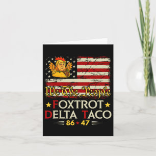 Foxtrot Delta Taco 8647 Låt oss Taco US Flagga Vi Kort