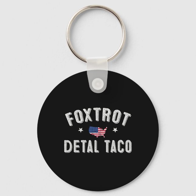 Foxtrot Delta Taco Resisto 8647 Låt oss Go Taco Ma Nyckelring (Framsida)