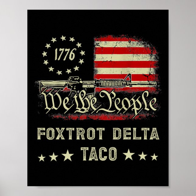 Foxtrot Delta Taco Resisto 8647 Låt oss Go Taco Ma Poster (Framsidan)