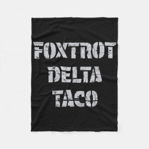Foxtrot Delta Taco Trump Chickens ut Låt oss allti Fleecefilt