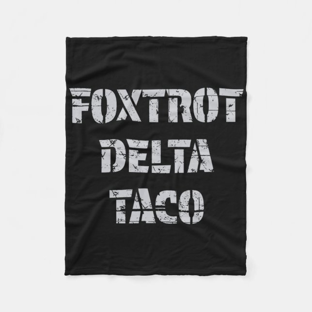 Foxtrot Delta Taco Trump Chickens ut Låt oss allti Fleecefilt (Framsidan)