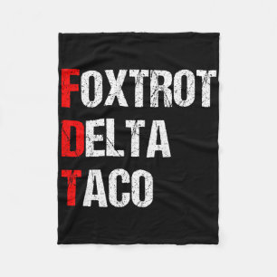 Foxtrot Delta Taco Trump Chickens ut Låt oss allti Fleecefilt