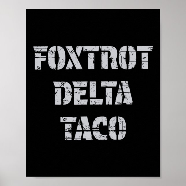 Foxtrot Delta Taco Trump Chickens ut Låt oss allti Poster (Framsidan)