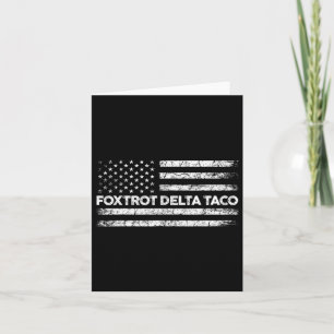Foxtrot Delta Taco Trump Chickens Ut Taco Kort
