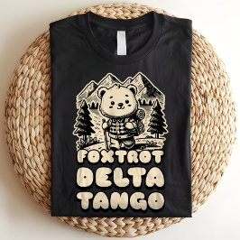 Foxtrot Delta Tango FDT Bear Anti-Trump Policy T Shirt