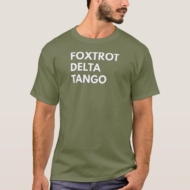 FOXTROT DELTA TANGO FDT T SHIRT (Framsida)