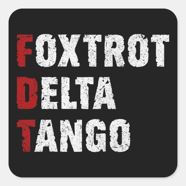 Foxtrot Delta Tango Fyrkantigt Klistermärke (Framsida)