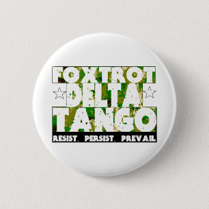 FOXTROT DELTA TANGO - Resistens, Persist, Prevail Knapp